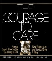 Cover of: Courage to Care: Rescuers of Jews During the Holocaust