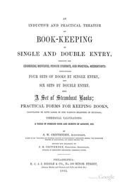 Cover of: An inductive and practical treatise on book-keeping by single and double entry: designed for the use of private students, schools, and practical accountants: containing nine sets of books ... also, a set of steamboat books.