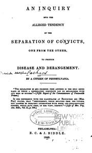 Cover of: An inquiry into the alleged tendency of the separation of convicts by Frederick A. Packard