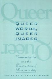 Queer words, queer images by R. Jeffrey Ringer