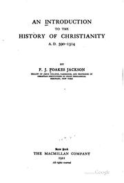 Cover of: An introduction to the history of Christianity by Frederick John Foakes-Jackson