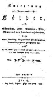 Cover of: Anleitung alle arten natu̇rlicher cȯrper, als by Johann Jakob Römer