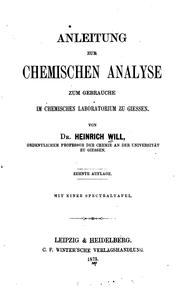 Cover of: Anleitung zur chemischen Analyse. by Will, Heinrich