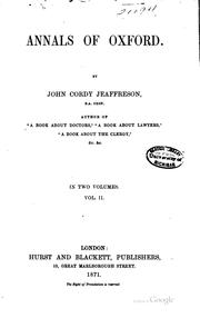 Cover of: Annals of Oxford. by John Cordy Jeaffreson