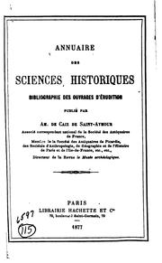 Cover of: Annuaire des sciences historiques: bibliographie des ouvrages d'érudition