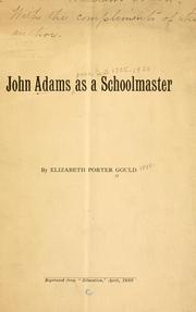 Cover of: John Adams, as a schoolmaster.