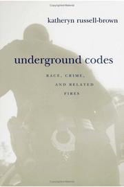 Underground Codes by Katheryn Russell-Brown