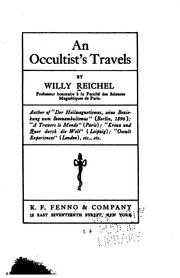 An Occultist's Travels by Willy Reichel