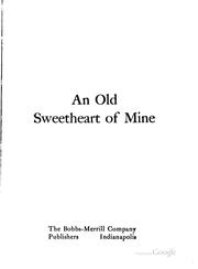 Cover of: An old sweetheart of mine by James Whitcomb Riley