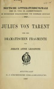 Cover of: Julius von Tarent und die dramatischen Fragmente.