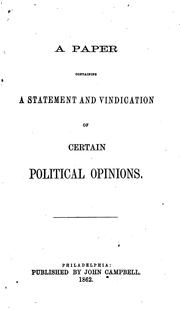 Cover of: A paper containing a statement and vindication of certain political opinions.