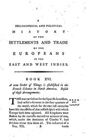 Cover of: philosophical and political history of the settlements and trade of Europeans in the East and West Indies.