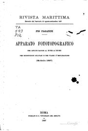 Cover of: Apparato fototopografico per levate rapide al 50,000 e 100,000 per ricognizioni militari e per viaggi d'esplorazione (modello 1897)