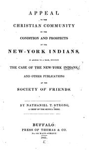 Cover of: Appeal to the Christian community on the condition and prospects of the New-York Indians by Nathaniel T. Strong
