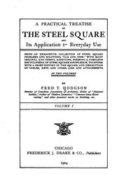 Cover of: A practical treatise on the steel square and its application to everyday use by Frederick Thomas Hodgson