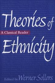 Cover of: Theories of Ethnicity by Werner Sollors