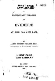 Cover of: A preliminary treatise on evidence at the common law. by James Bradley Thayer