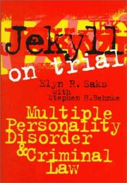 Cover of: Jekyll on trial: multiple personality disorder and criminal law
