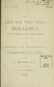 Cover of: The land and fresh water Mollusca in the vicinity of New Philadelphia by V. Sterki