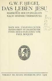 Cover of: Das Leben Jesu by Georg Wilhelm Friedrich Hegel