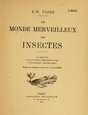Cover of: Le monde merveilleux des insectes by Jean-Henri Fabre