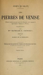 Cover of: pierres de Venise: études locales pouvant servir de direction aux voyageurs séjournant à Venise et à Vérone