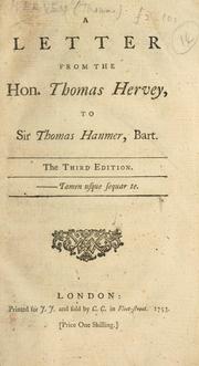 A letter from the Hon. Thomas Hervey to Sir Thomas Hanmer, Bart by Thomas Hervey
