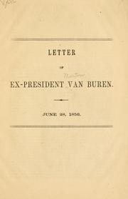 Letter of ex-President Van Buren by Van Buren, Martin
