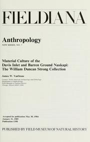 Cover of: Material culture of the Davis Inlet and Barren Ground Naskapi: the William Duncan Strong collection