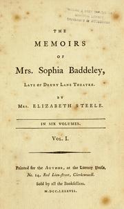 Cover of: The memoirs of Mrs. Sophia Baddeley: late of Drury Lane Theatre.