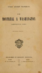 Cover of: De Montreal a Washington (Amerique du Nord) by Lucien Vigneron
