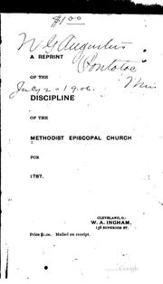 Cover of: A reprint of the discipline of the Methodist Episcopal Church for 1787.