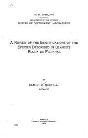 Cover of: A review of the identifications of the species described in Blanco's Flora de Filipinas by Elmer Drew Merrill