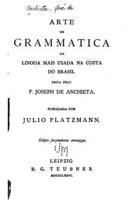 Cover of: Arte de grammatica da lingua mais usada na costa do Brasil