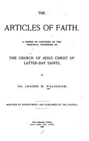 Cover of: The articles of faith. by James Edward Talmage