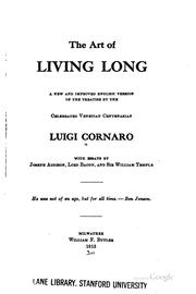 Cover of: The art of living long by Luigi Cornaro