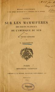 Cover of: Notes sur les mammiféres des hauts plateaux de l'Amérique du Sud by Maurice Neveu-Lemaire