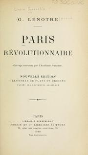 Paris re□volutionnaire by G. Lenotre