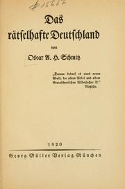 Cover of: Das rätselhafte Deutschland by Oscar A. H. Schmitz