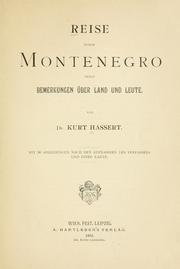 Cover of: Reise durch Montenegro nebst Bemerkungen über Land und Leute. by Hassert, Kurt