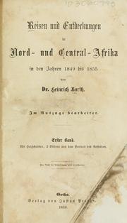 Cover of: Reisen und Entdeckungen in Nord- und Central Afrika by Barth, Heinrich