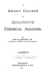 A short course in qualitative chemical analysis by Appleton, John Howard