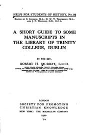 Cover of: A short guide to some manuscripts in the library of Trinity college, Dublin
