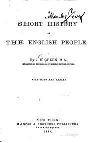 Cover of: A short history of the English people. by John Richard Green