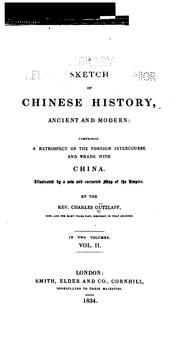 Cover of: A sketch of Chinese history, ancient and modern by Karl Friedrich August Gützlaff