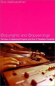Cover of: Copyrights and Copywrongs by Siva Vaidhyanathan