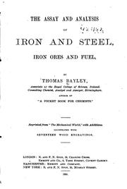 Cover of: assay and analysis of iron and steel, iron ores and fuel