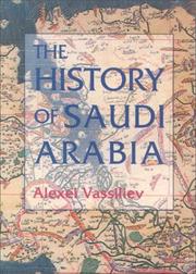 Cover of: The History of Saudi Arabia | Alexei Vassiliev