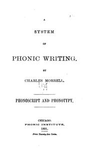 Cover of: A system of phonic writing. by Charles Morrell