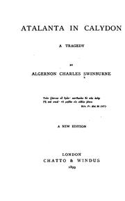 Cover of: Atalanta in Calydon. by Algernon Charles Swinburne